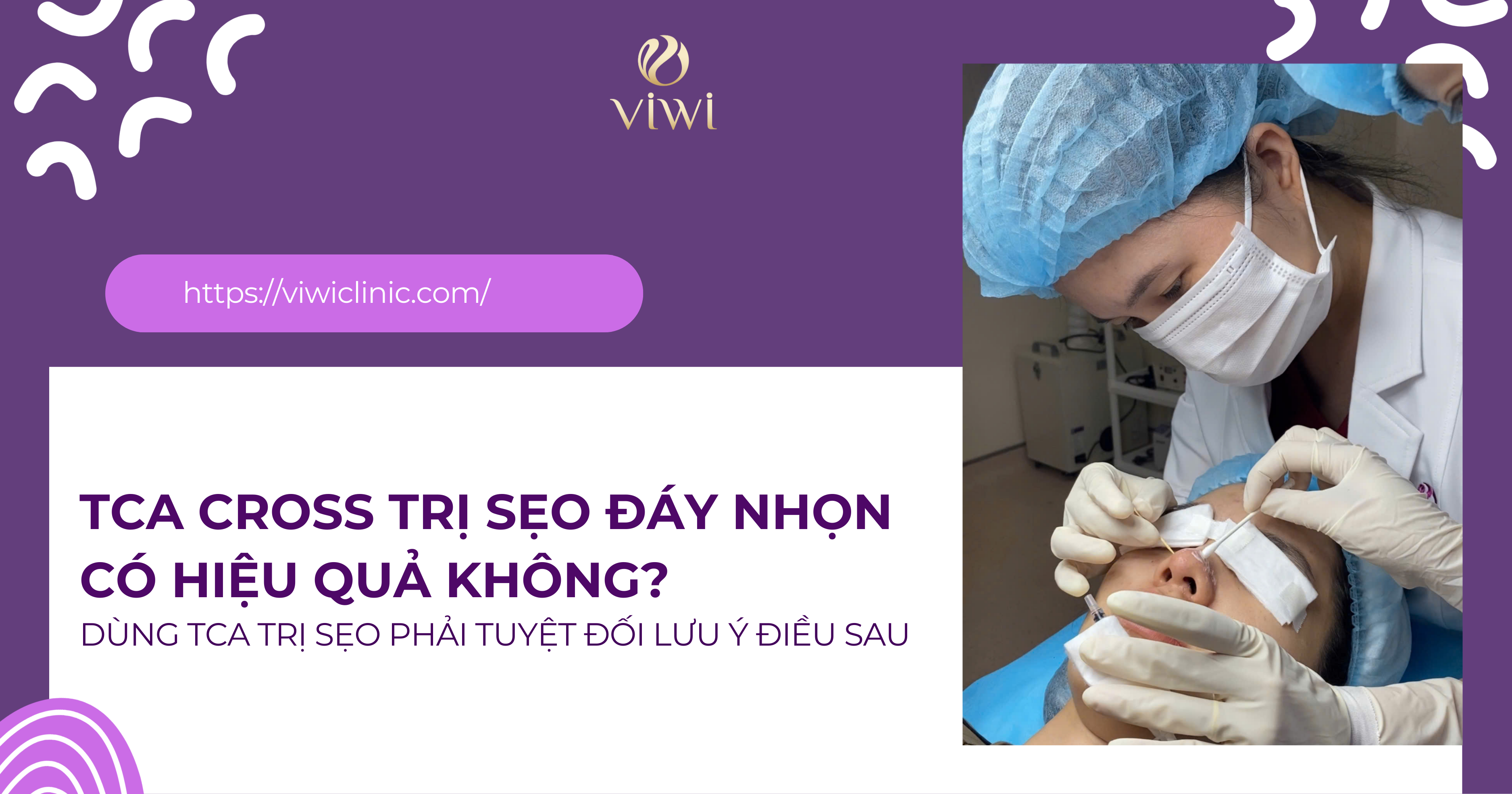 TCA CROSS TRỊ SẸO ĐÁY NHỌN CÓ HIỆU QUẢ KHÔNG? DÙNG TCA TRỊ SẸO PHẢI TUYỆT ĐỐI LƯU Ý ĐIỀU SAU